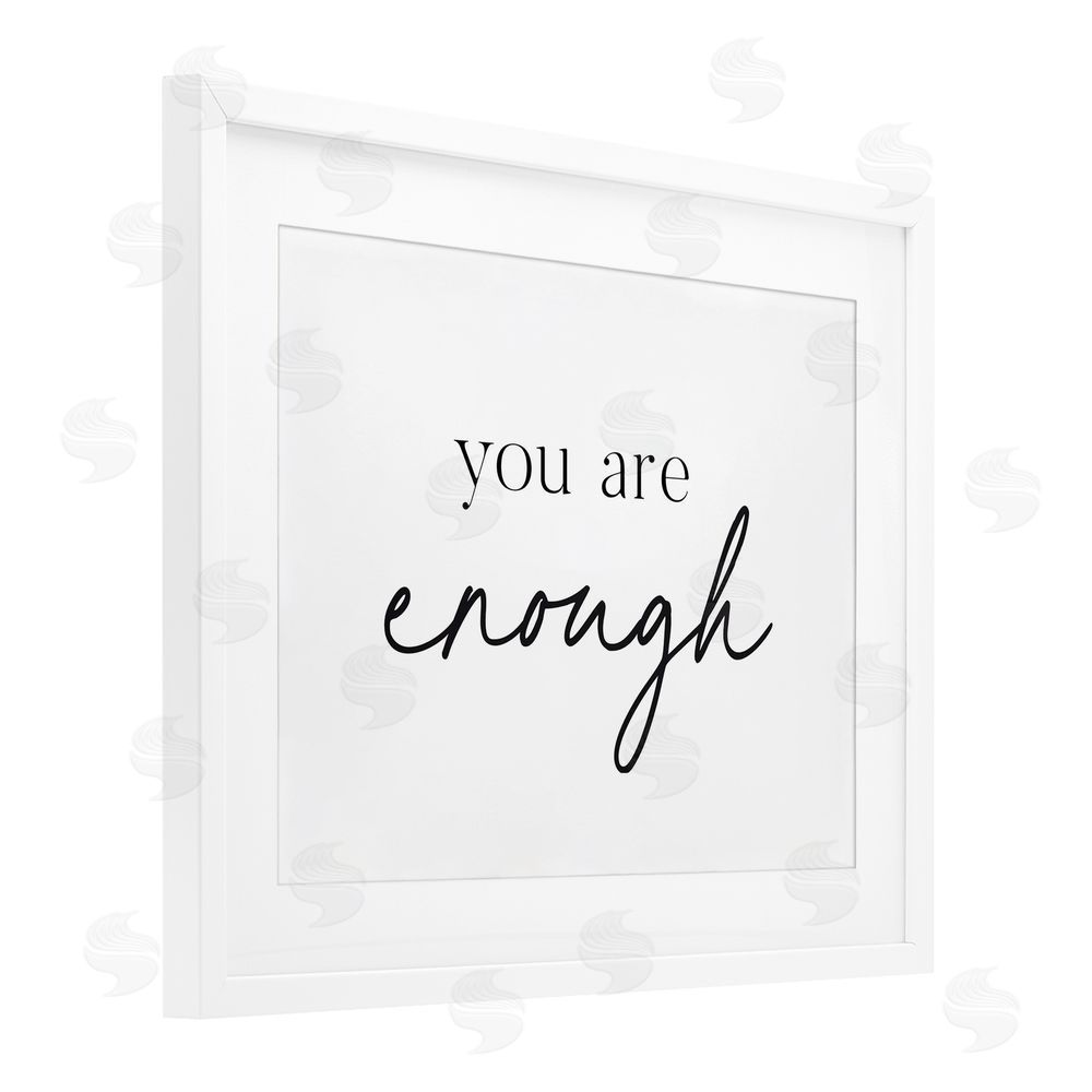 Lettered and Lined You Are Enough Sentiment White Framed Print Under Glass Wall Art