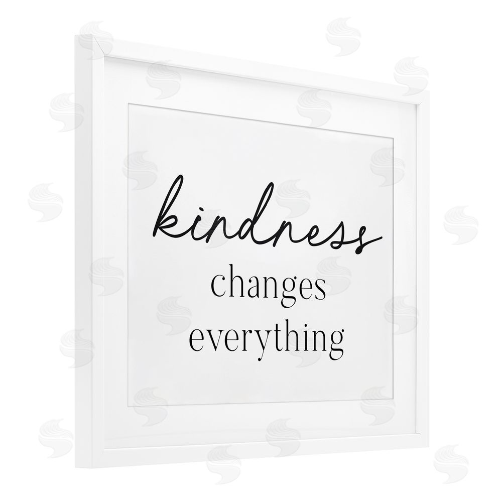 Lettered and Lined Kindness Changes Everything White Framed Print Under Glass Wall Art