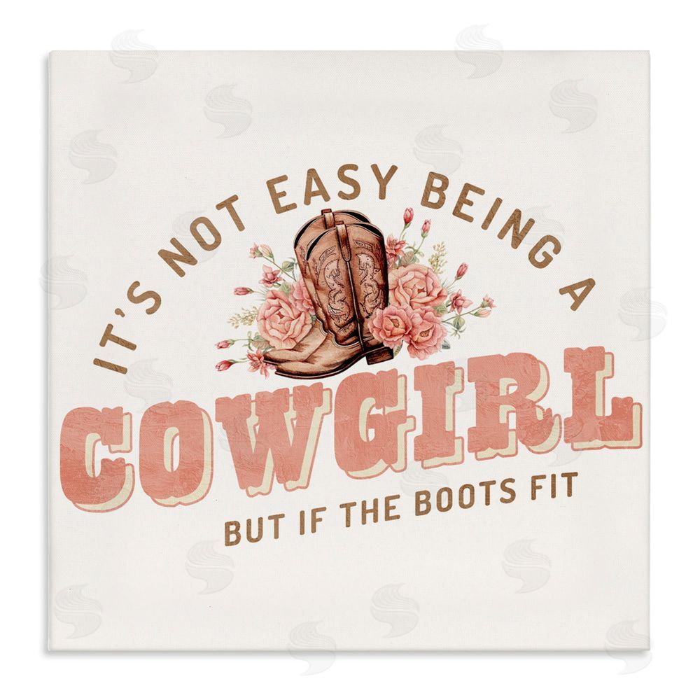 Kim Allen Not Easy Being Cowgirl Stretched Canvas Wall Art Print