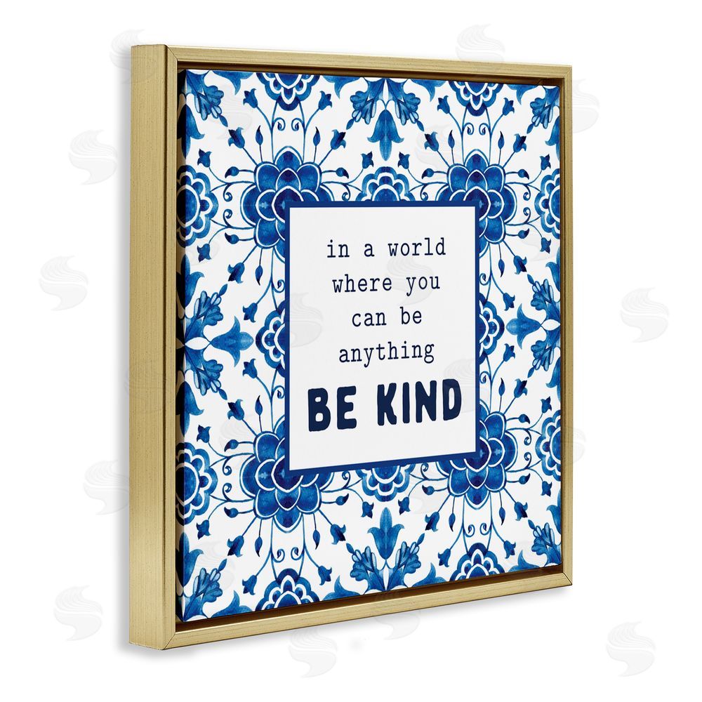 Lettered and Lined Patterned Be Kind Encouragement Gold Floating Frame Canvas Wall Art Print