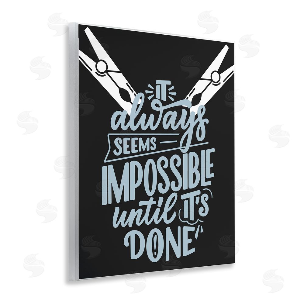 Jesse Keith Impossible Until It's Done Wooden Wall Plaque Art Print