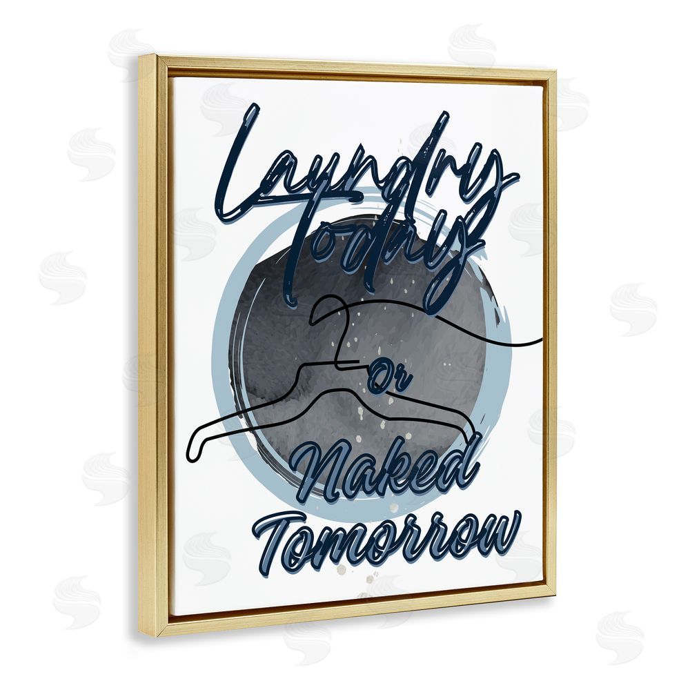 Jesse Keith Laundry Phrase with Hanger Contour Gold Floating Frame Canvas Wall Art Print
