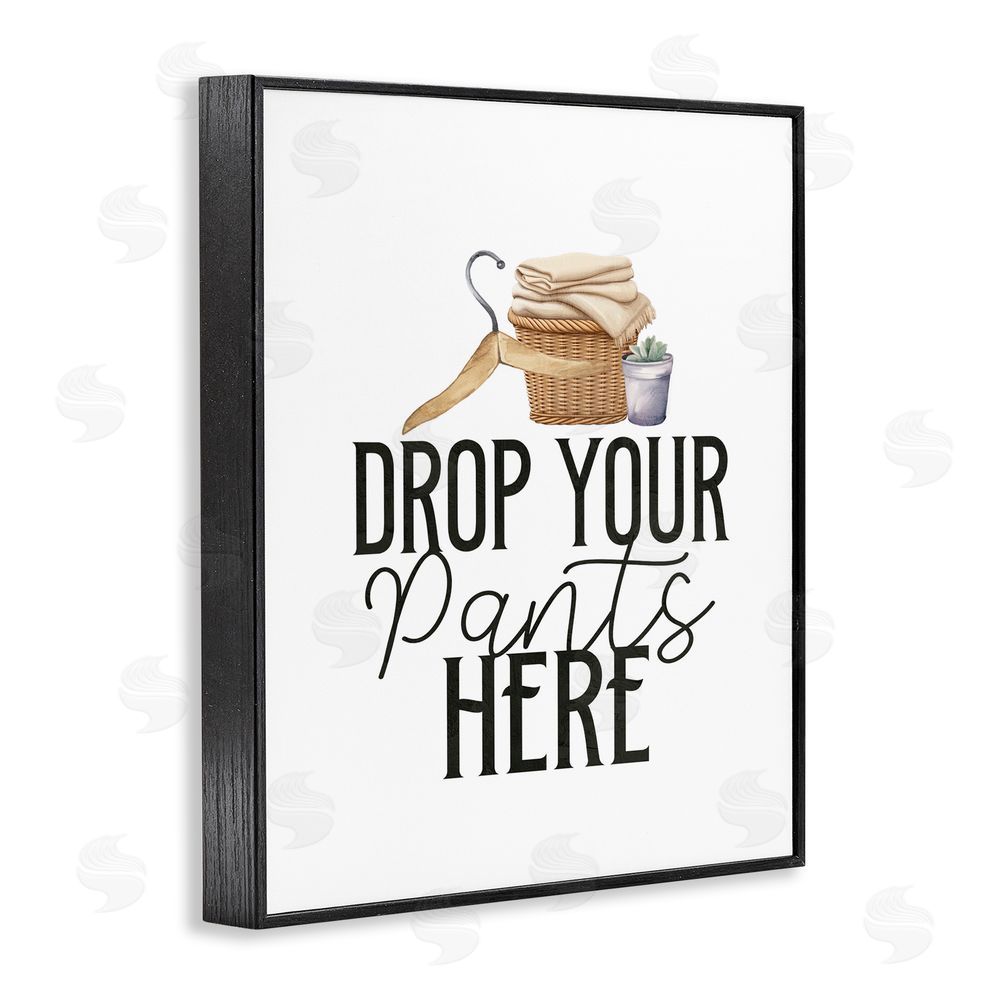 Kim Allen Drop Your Pants Here Minimal Black Framed Giclee Print Wall Art