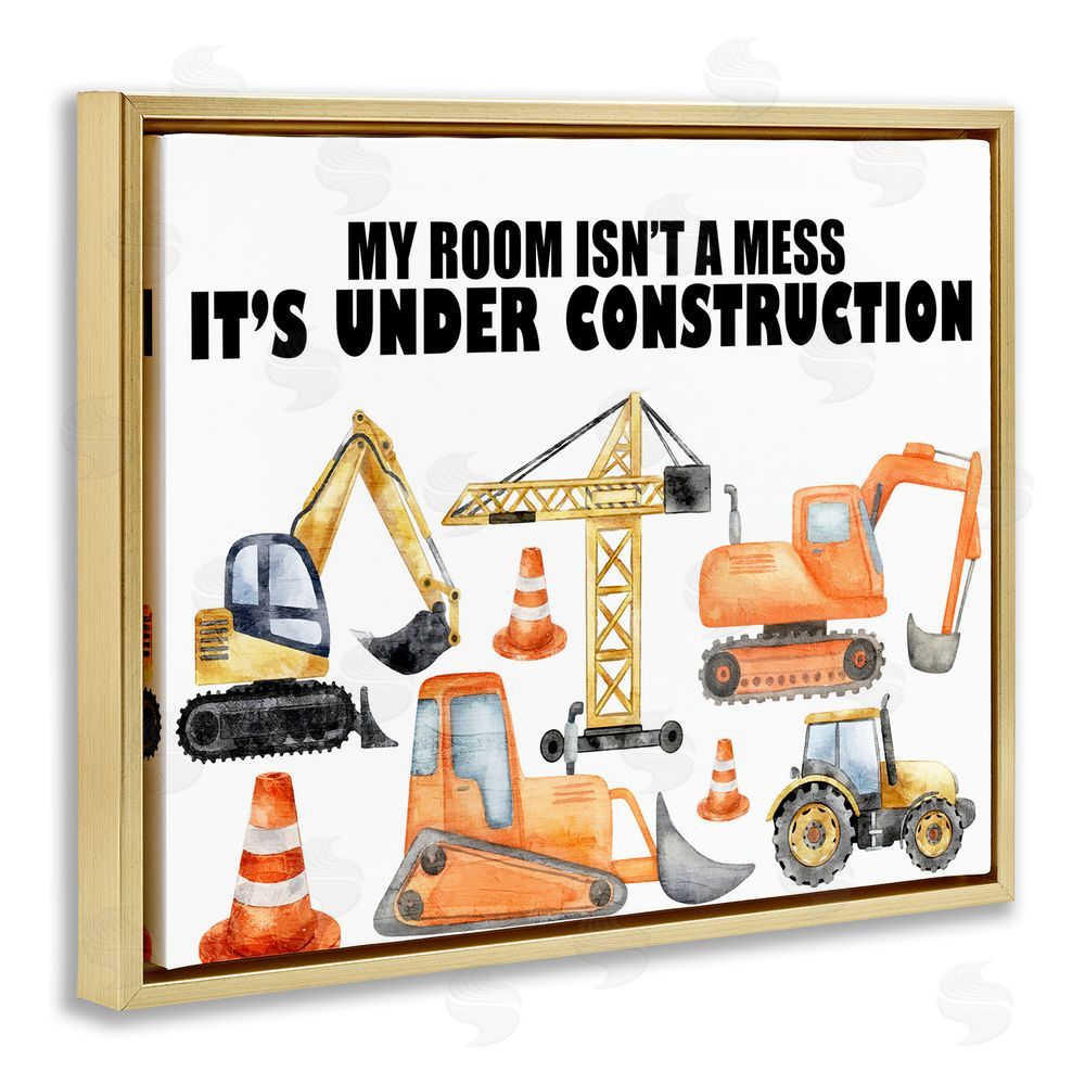 Kim Allen Not A Mess Under Construction Gold Floating Frame Canvas Wall Art Print