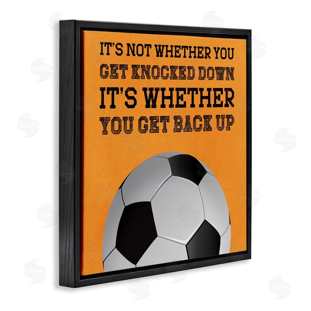 Marcus Prime Whether You Get Back Up Black Floating Frame Canvas Wall Art Print