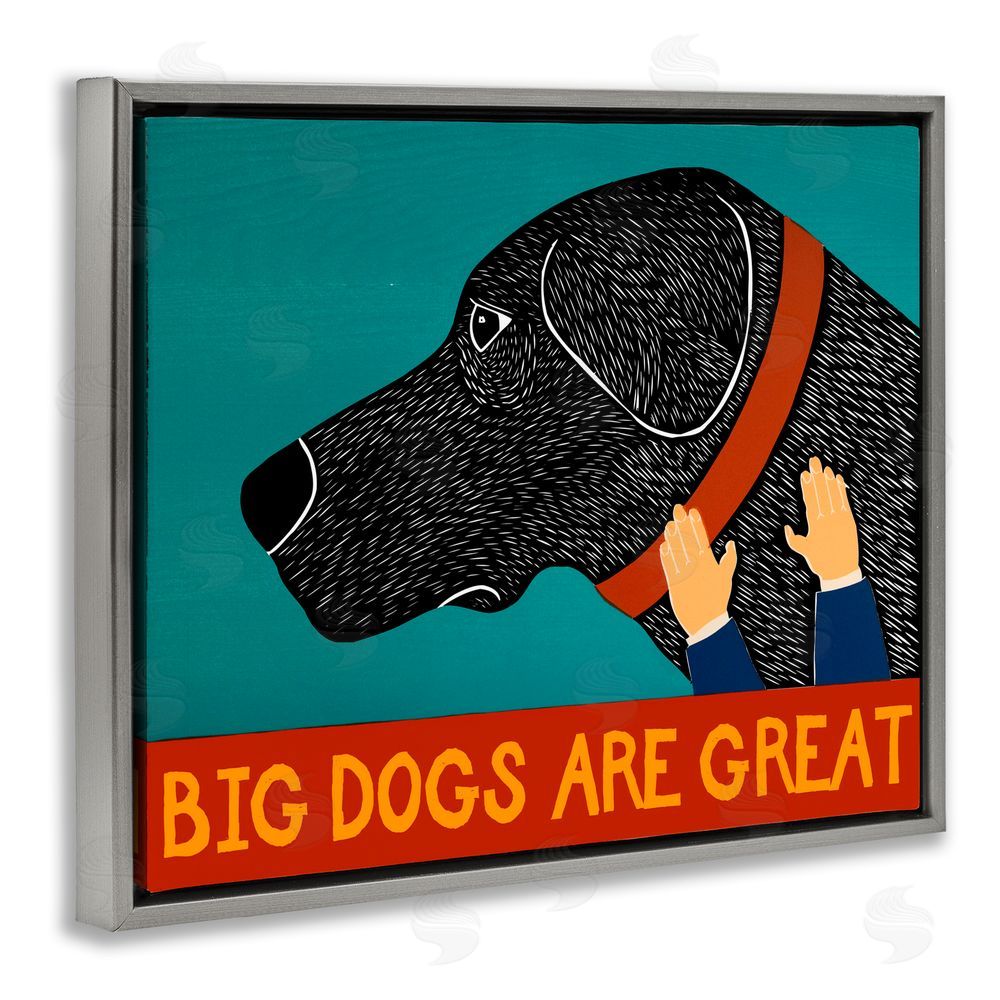 Stephen Huneck Big Dogs Are Great Gray Floating Frame Canvas Wall Art Print