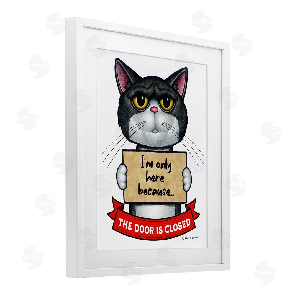 Danny Gordon Art Here Because Door Is Closed White Framed Print Under Glass Wall Art