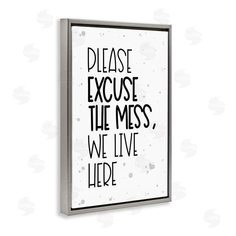 Martina Pavlova Excuse the Mess Bold Gray Floating Frame Canvas Wall Art Print