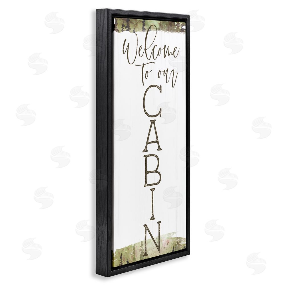 Lux + Me Designs Welcome To Our Cabin Green Black Floating Frame Canvas Wall Art Print