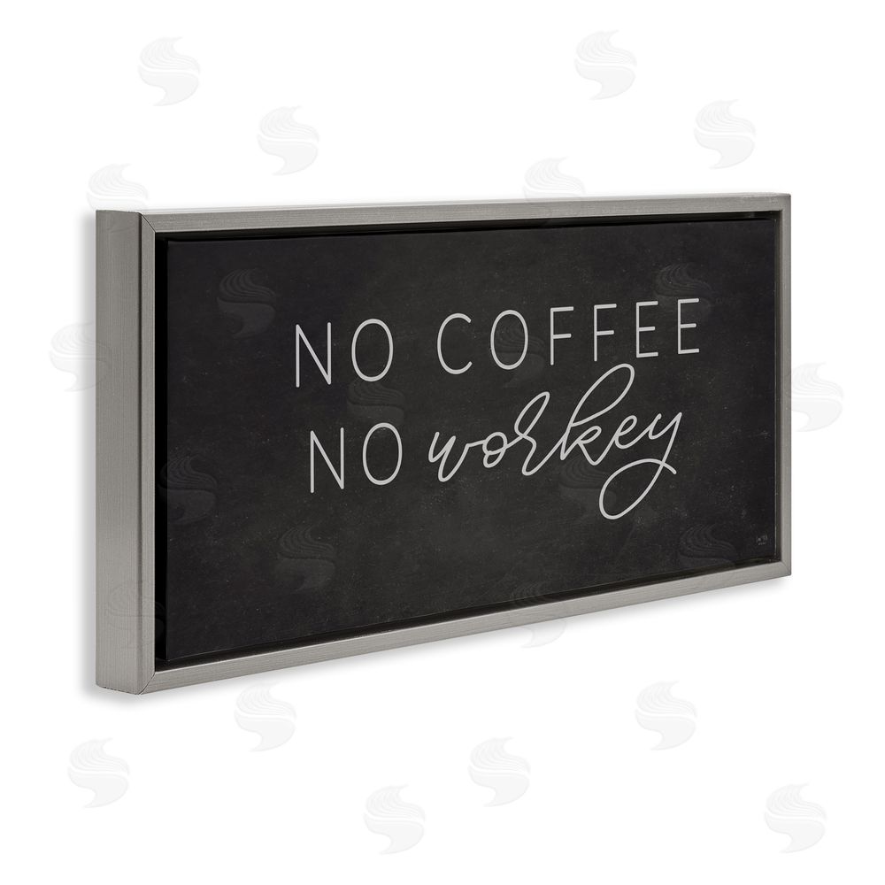 Lux + Me Designs Sassy No Coffee Quote Gray Floating Frame Canvas Wall Art Print