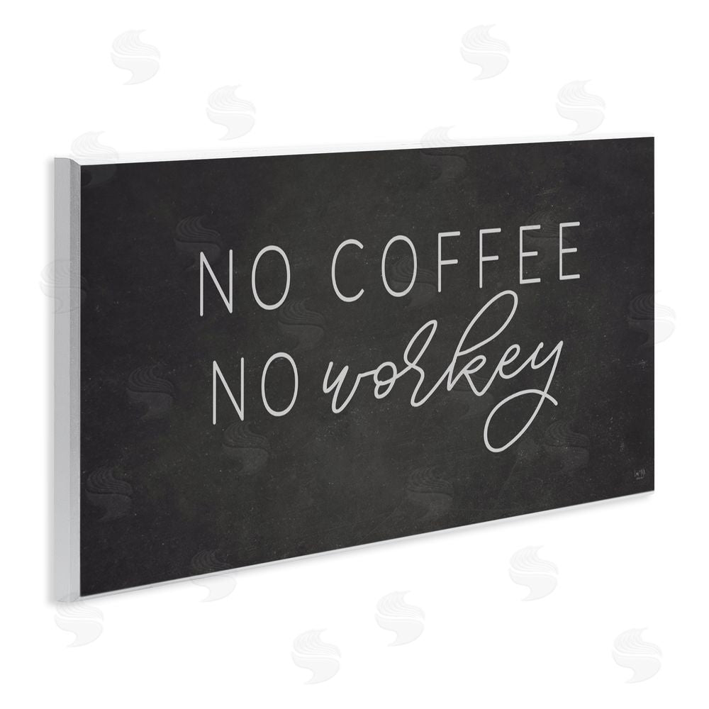 Lux + Me Designs Sassy No Coffee Quote Wall Plaque Art Print