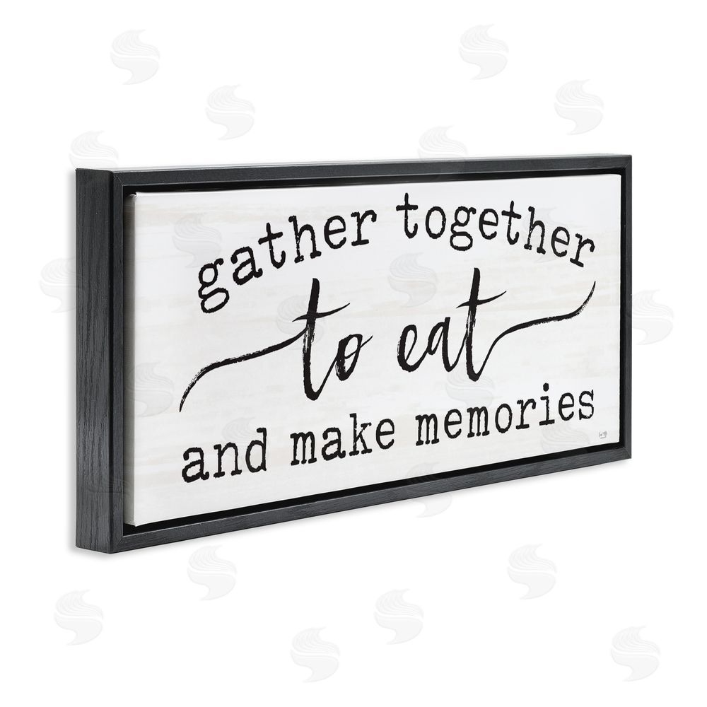 Lux + Me Designs Gather Together Eat & Memories Black Floating Frame Canvas Wall Art Print