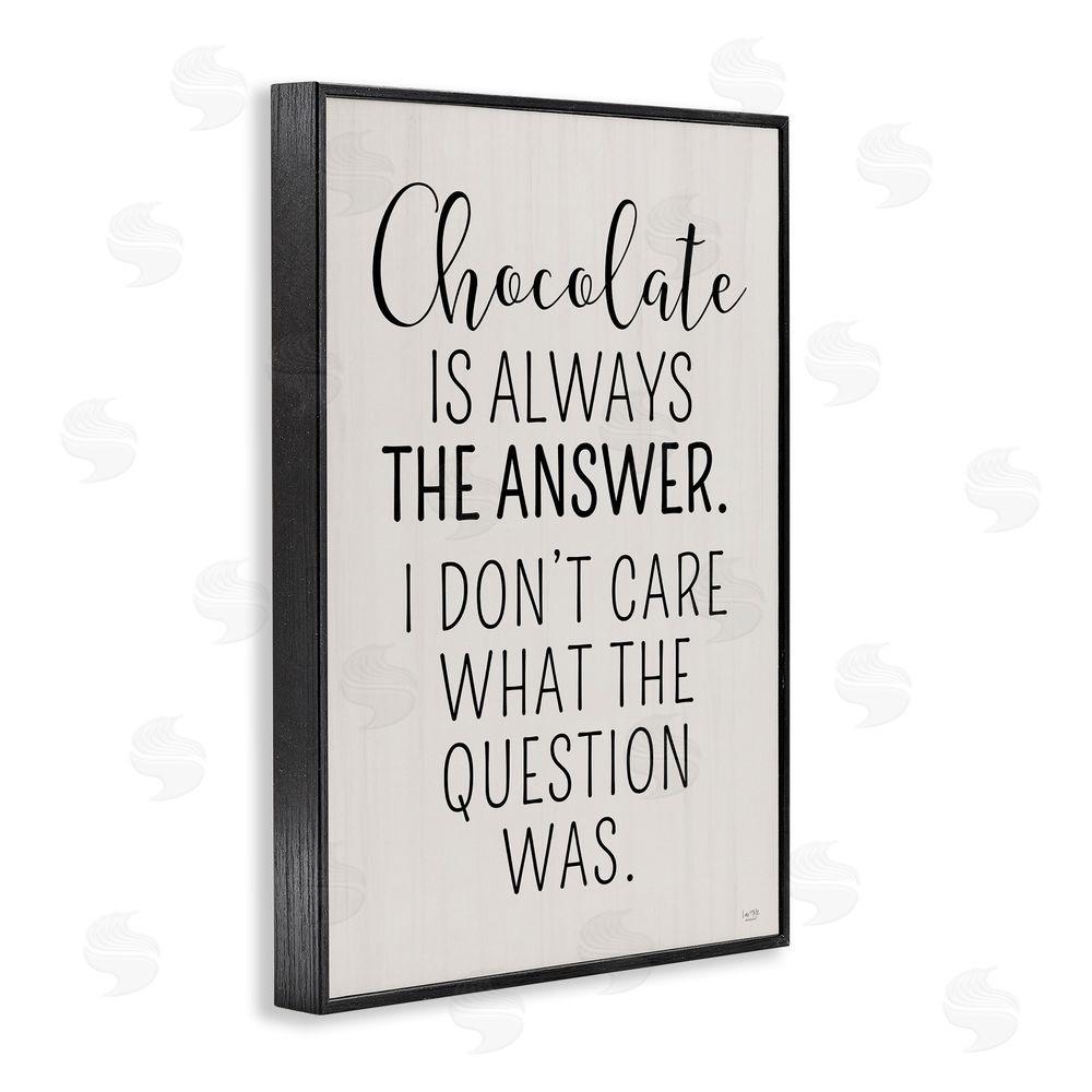 Lux + Me Designs Chocolate Is Always The Answer Black Framed Giclee Wall Art Print