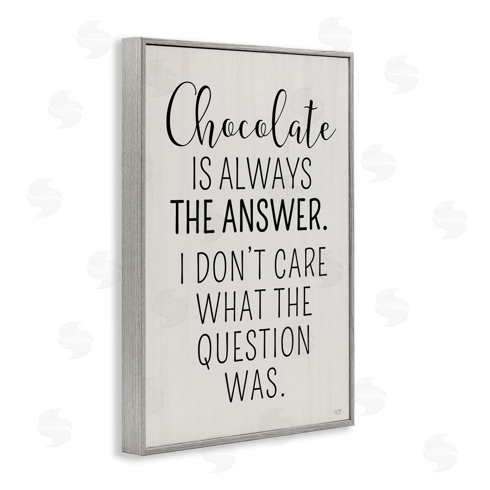 Lux + Me Designs Chocolate Is Always The Answer Gray Framed Giclee Wall Art Print