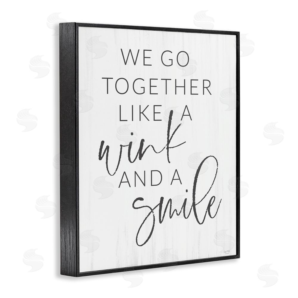 Lux + Me Designs Go Together Like Wink & Smile Black Framed Giclee Wall Art Print