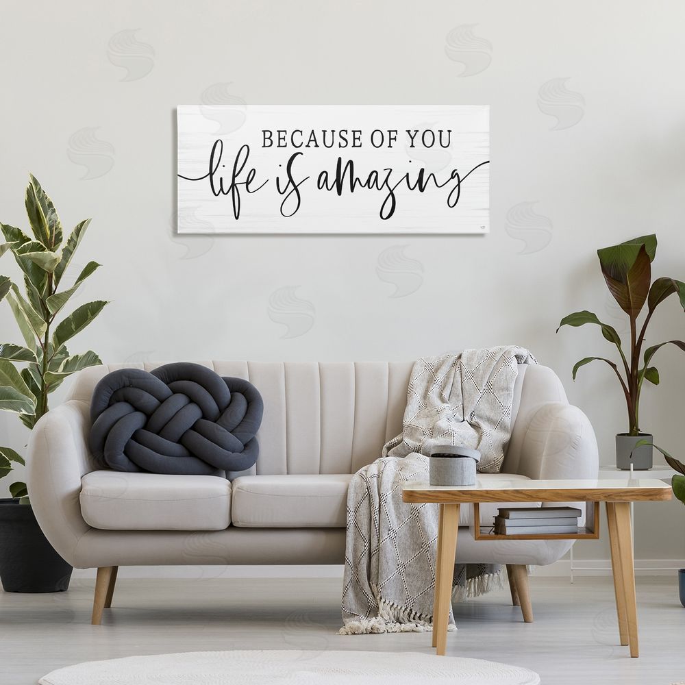 Lux + Me Designs Because Of You Life Is Amazing Stretched Canvas Wall Art in Room