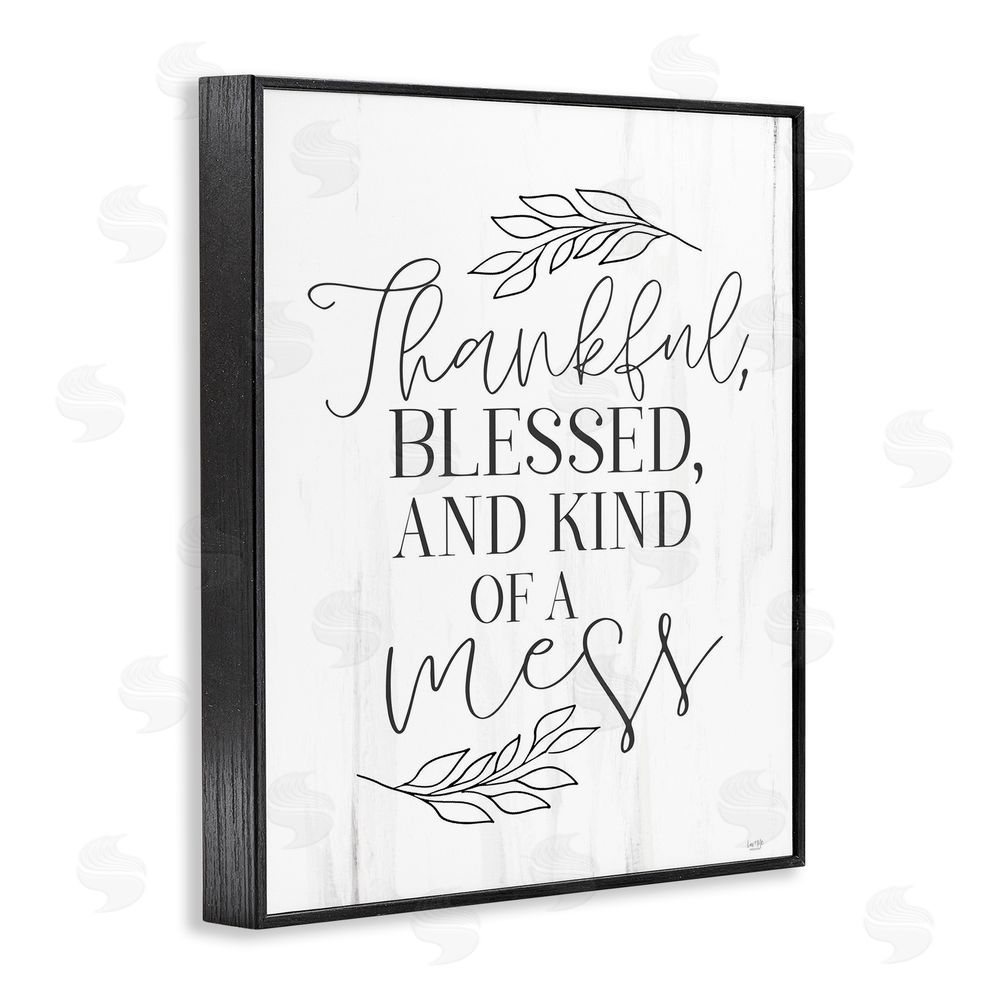 Lux + Me Designs Thankful Bless & A Mess Black Framed Giclee Wall Art Print