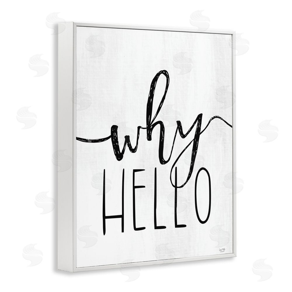 Lux + Me Designs Why Hello Typography White Framed Giclee Wall Art Print