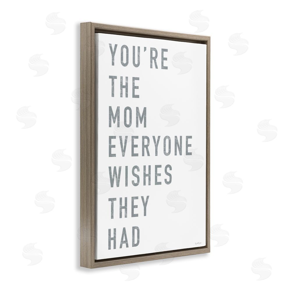 Elizabeth Tyndall Mother Appreciation Quote Brown Floating Frame Canvas Wall Art Print