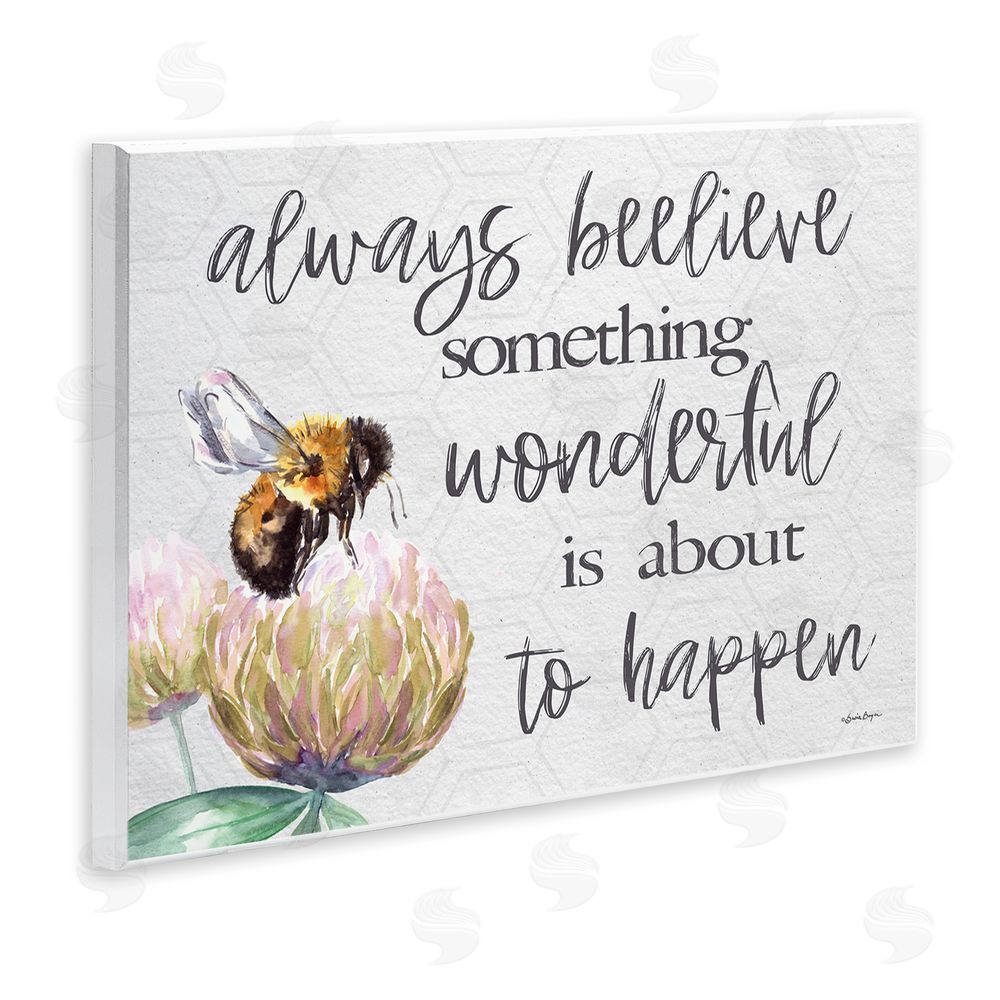 Susie Boyer Always Believe Something Wonderful Wall Plaque Art Print