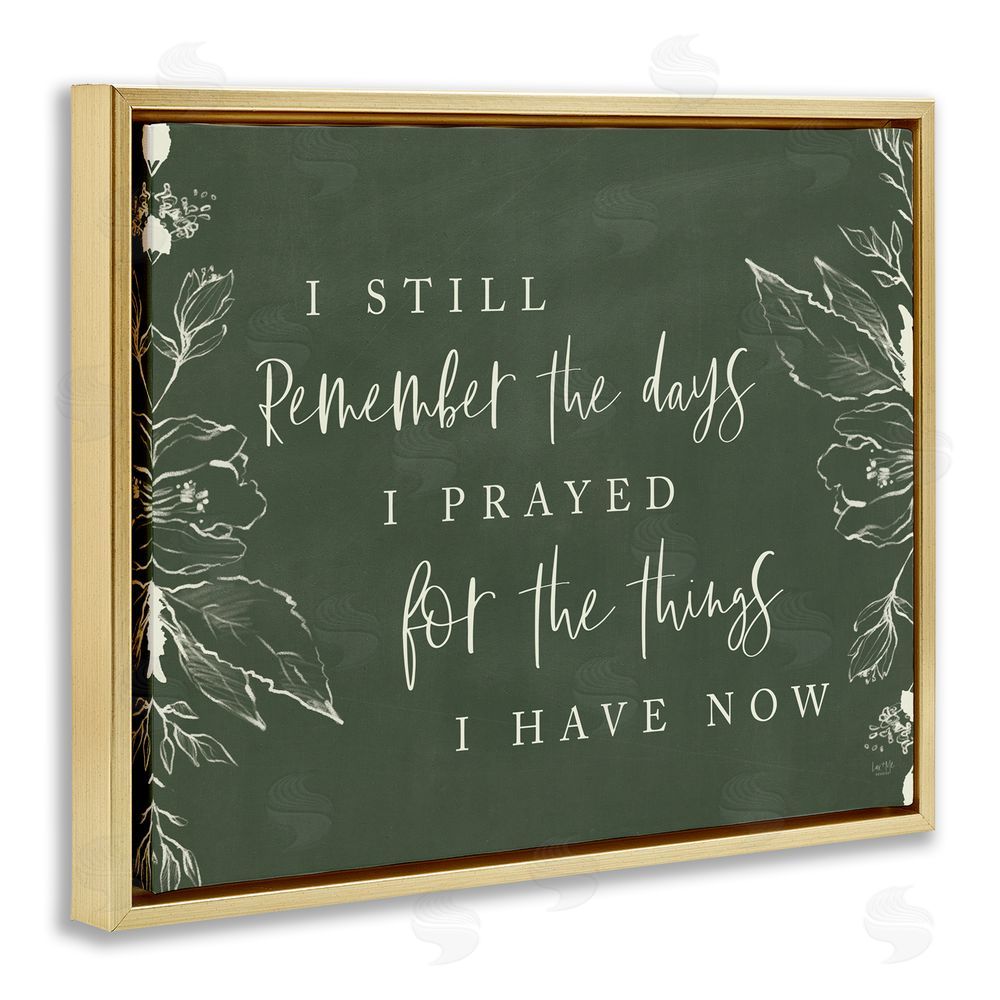 Lux + Me Designs Prayed For What I Have Now Gold Floating Frame Canvas Wall Art Print