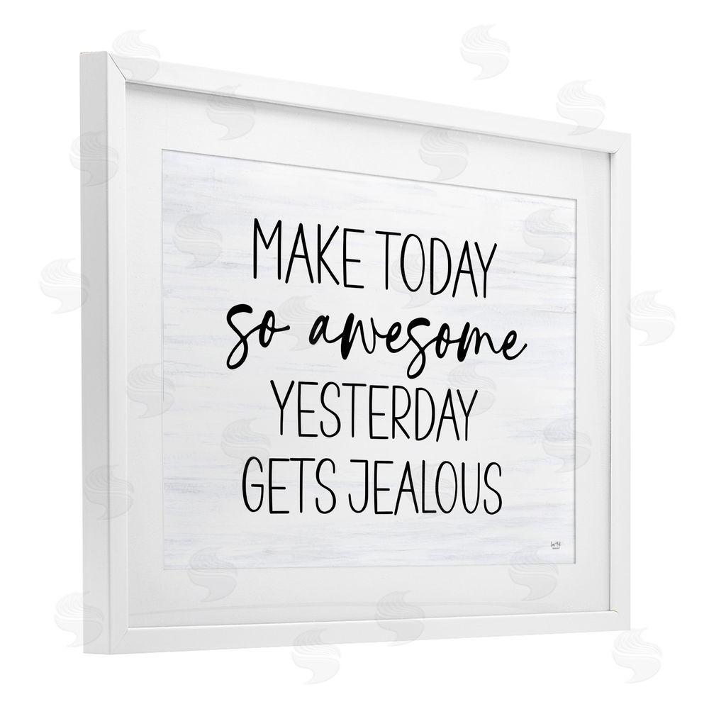 Lux + Me Designs Today So Awesome Yesterday Jealous White Framed Print Under Glass Wall Art
