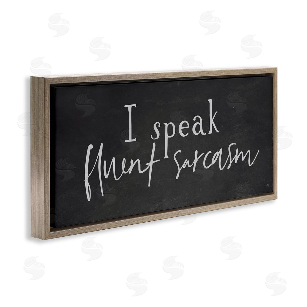 Lux + Me Designs Fluent Sarcasm Sassy Quote Brown Floating Frame Canvas Wall Art Print