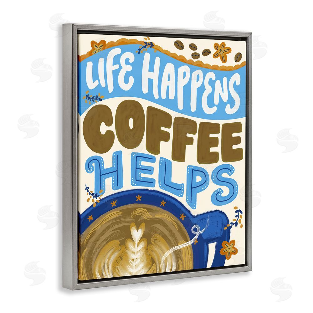 Connie Summers Life Happens Coffee Helps Gray Floating Frame Canvas Wall Art Print