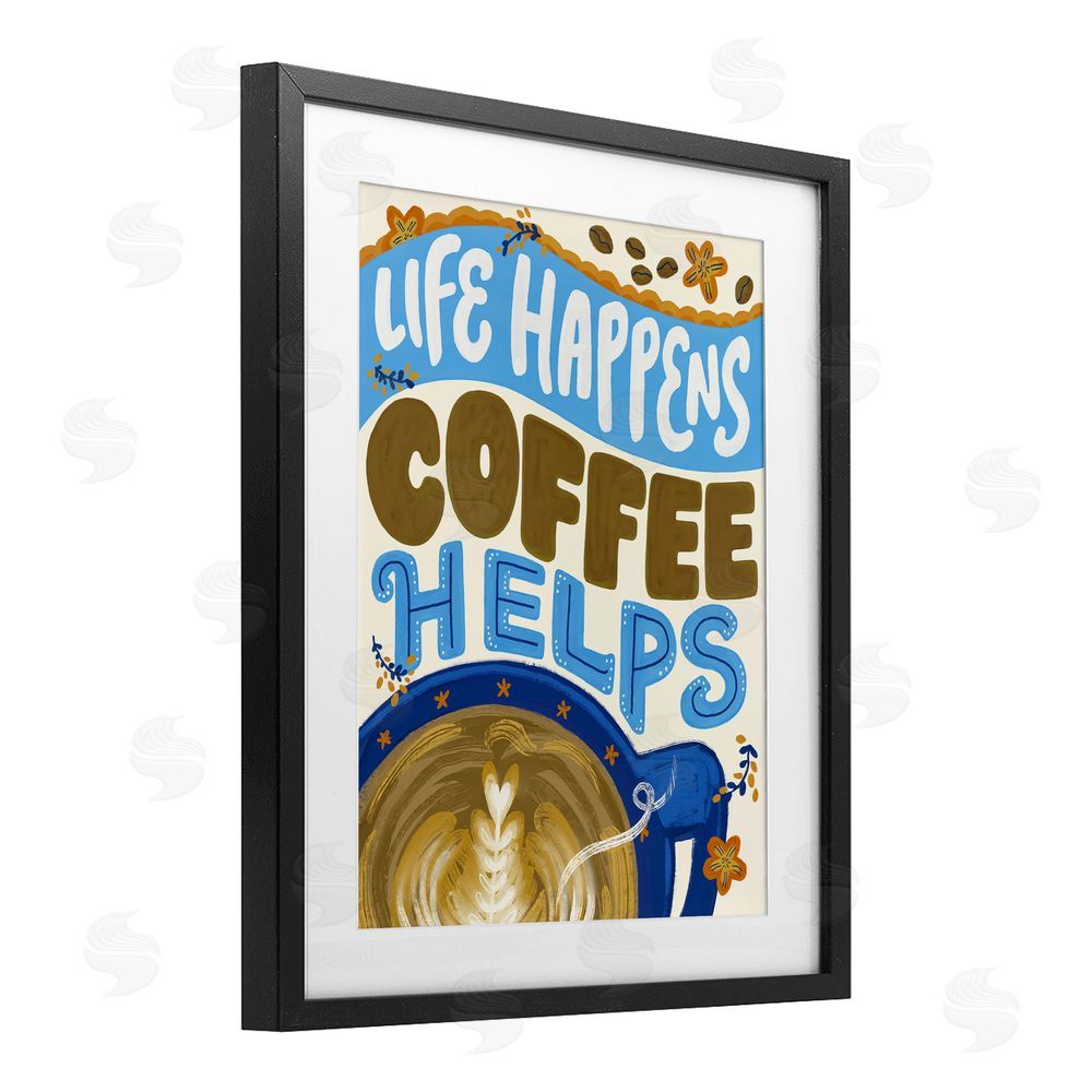 Connie Summers Life Happens Coffee Helps Black Framed Print Under Glass with White Mat Wall Art