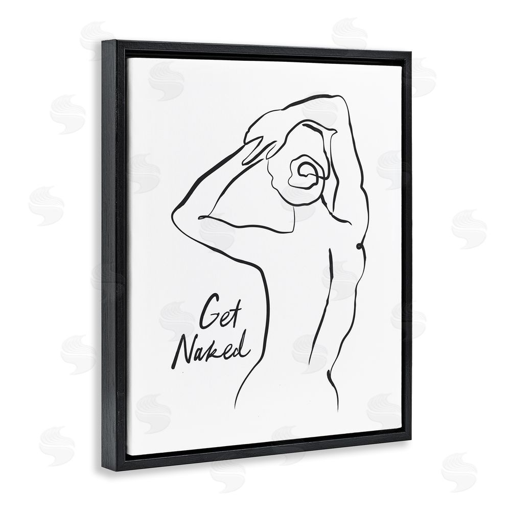 Lettered and Lined Get Naked Nude Silhouette Black Floating Frame Canvas Wall Art