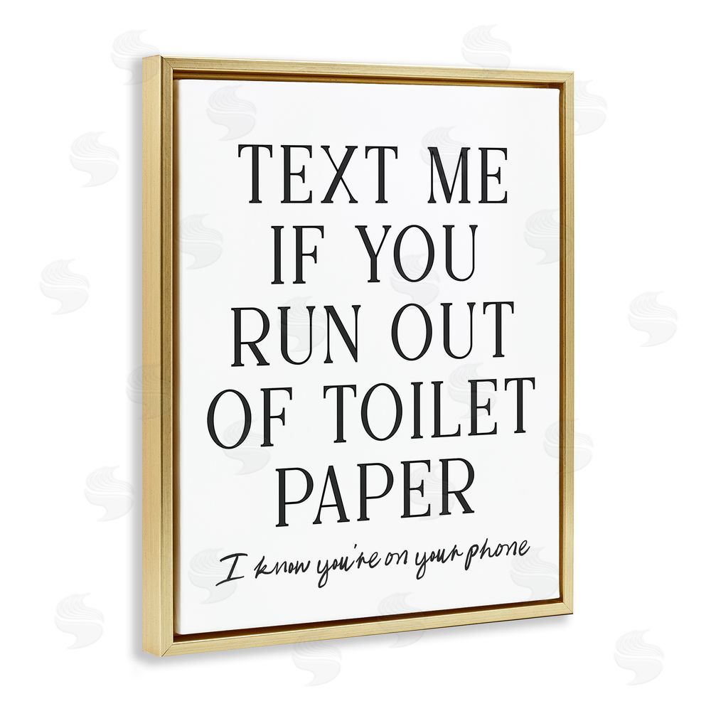 Lettered and Lined Funny Bathroom Texting Gold Floating Frame Canvas Wall Art