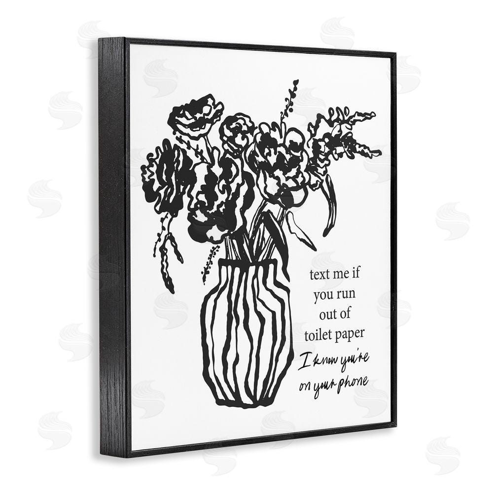 Lettered and Lined Text Me Bathroom Florals Black Framed Giclee Wall Art Print