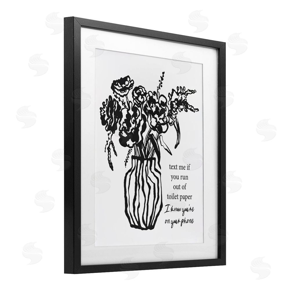 Lettered and Lined Text Me Bathroom Florals Black Framed Print Under Glass Wall Art