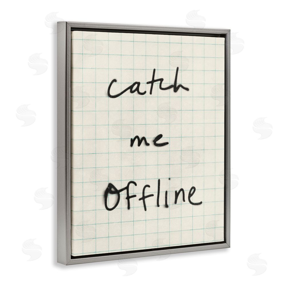 Victoria Barnes Catch Me Offline Scrawl Gray Floating Frame Canvas Wall Art Print