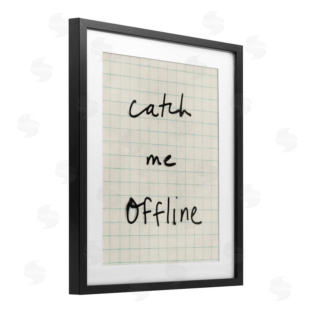 Victoria Barnes Catch Me Offline Scrawl Black Framed Print Under Glass Wall Art