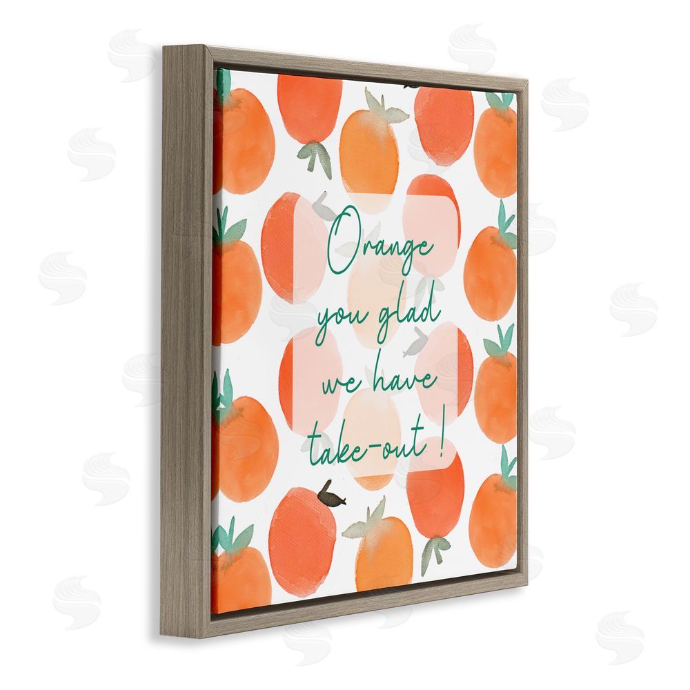 Sundance Graphics Orange You Glad Brown Floating Frame Canvas Wall Art Print