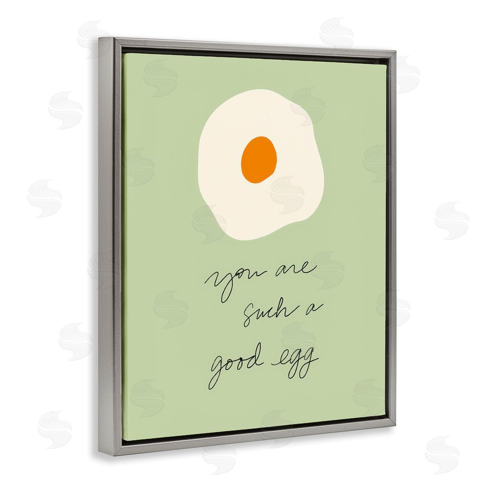 Sundance Graphics You Are A Good Egg Gray Floating Frame Canvas Wall Art Print
