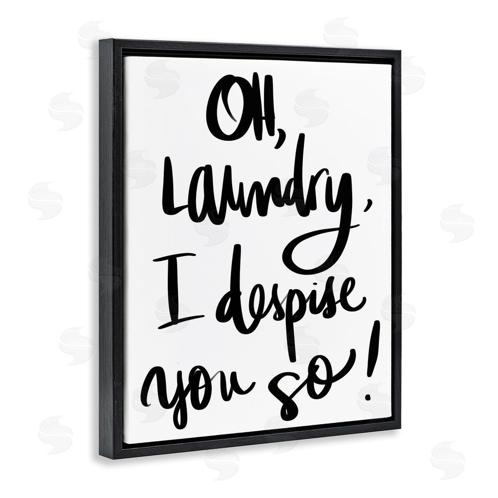 Sundance Graphics Laundry I Despise You Black Floating Frame Canvas Wall Art Print