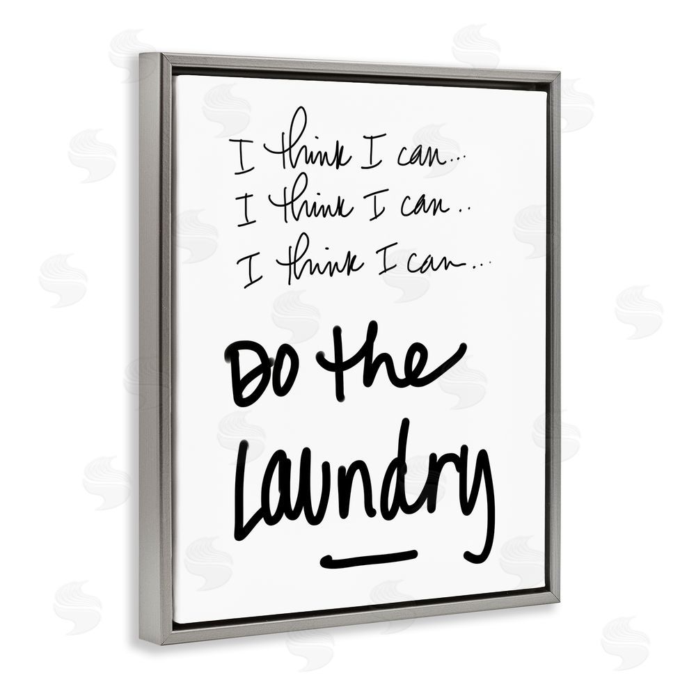 Sundance Graphics Think I Can Do Laundry Gray Floating Frame Canvas Wall Art Print