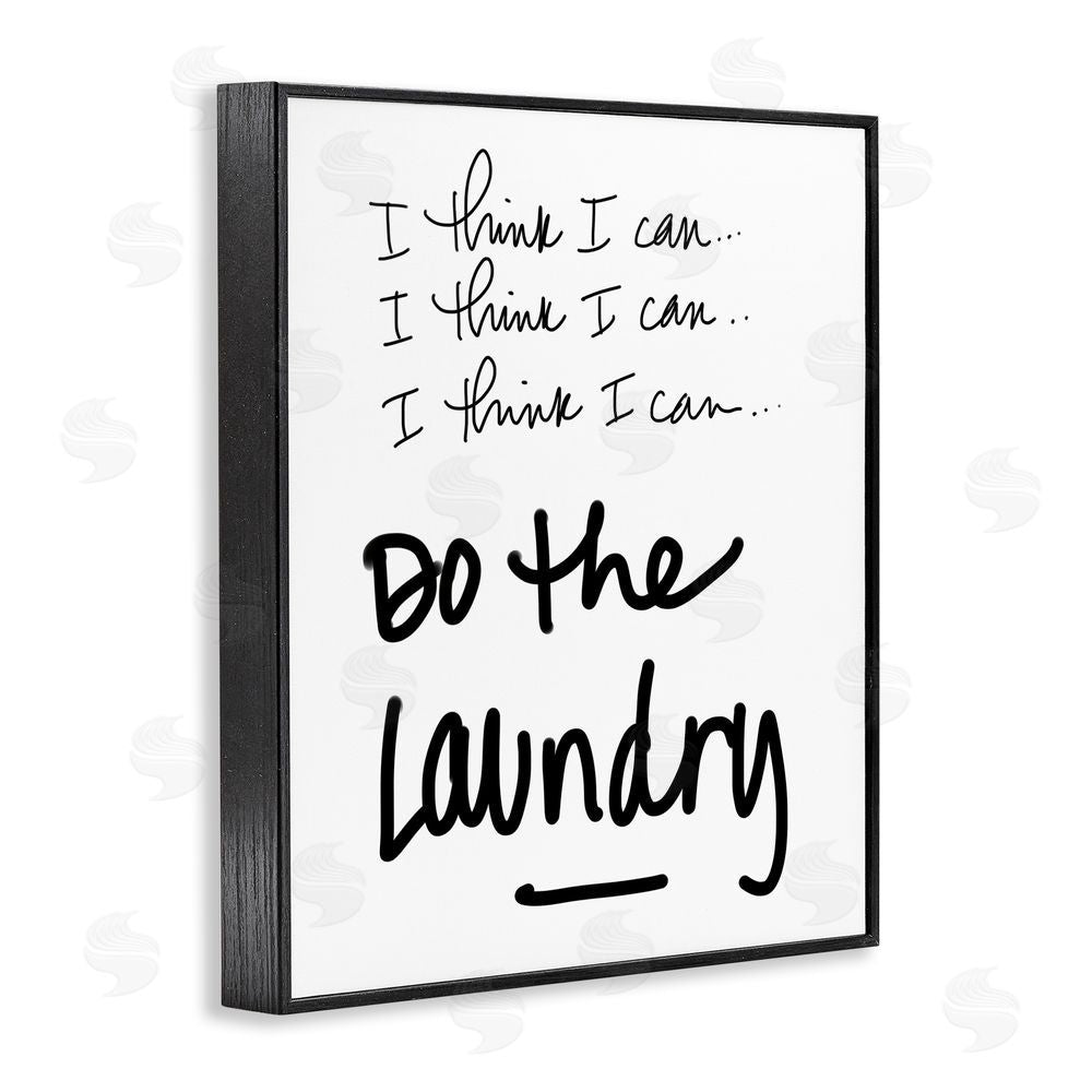 Sundance Graphics Think I Can Do Laundry Black Framed Giclee Wall Art Print