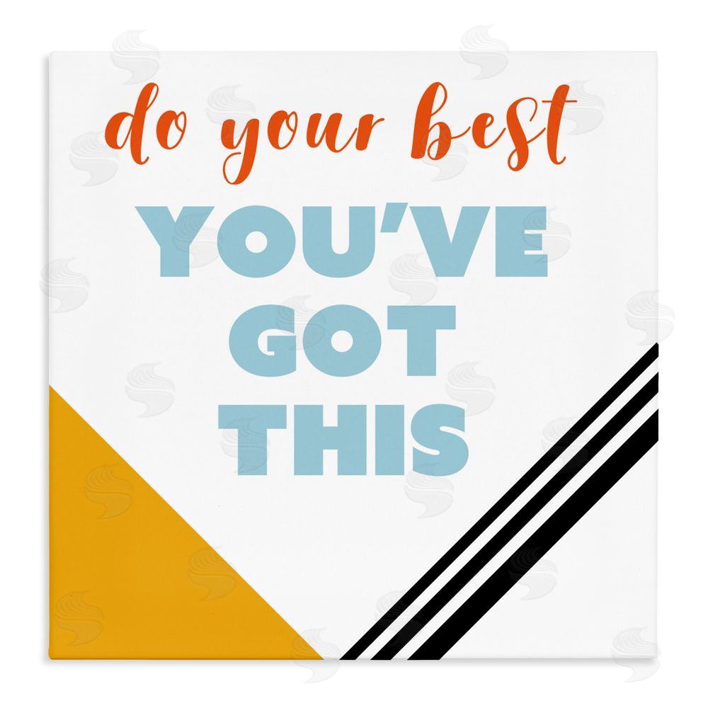 Sundance Graphics Do Your Best You've Got This Canvas Wall Art Print