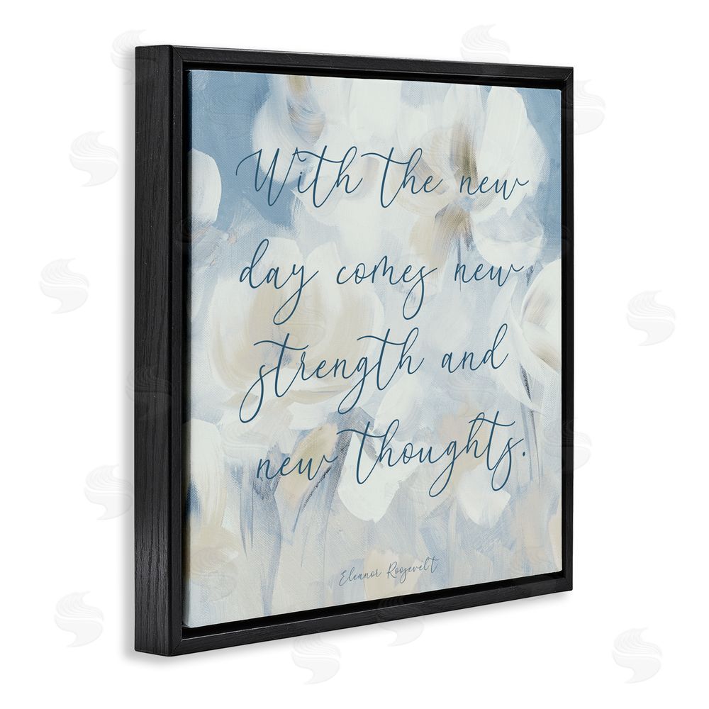 Lanie Loreth Strength & New Thoughts Quote Black Floating Frame Canvas Wall Art Print