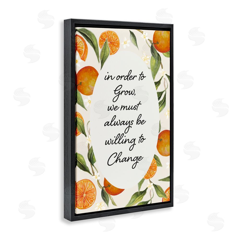Janice Gaynor Willing To Change Quote Black Floating Frame Canvas Wall Art Print