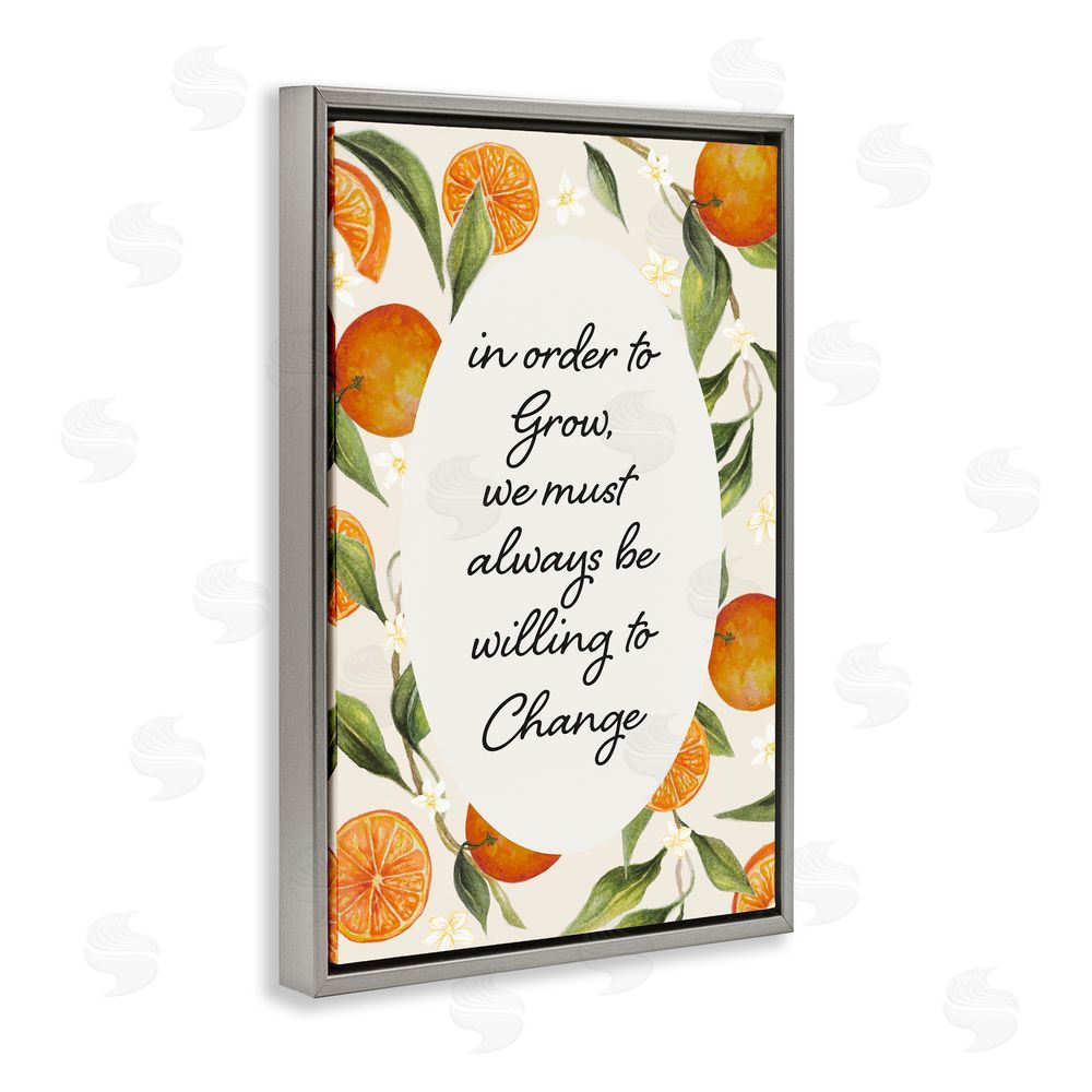 Janice Gaynor Willing To Change Quote Gray Floating Frame Canvas Wall Art Print