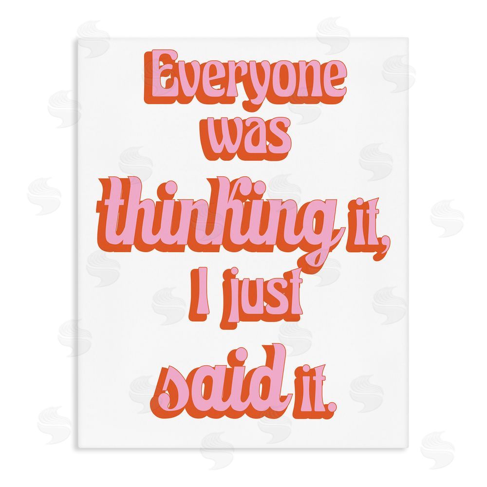 Sundance Graphics Everyone Was Thinking It Canvas Wall Art Print
