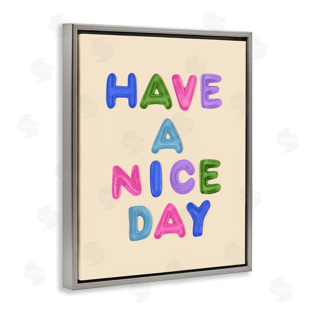 LISH Creative Have a Nice Day Gummies Gray Floating Framed Canvas Wall Art