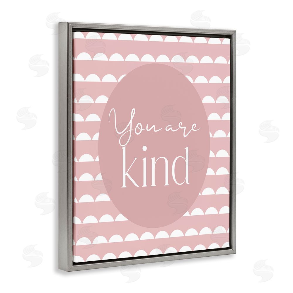 Christine Simpson Art You Are Kind Blush Pink Gray Floating Frame Stretched Canvas Wall Art Print