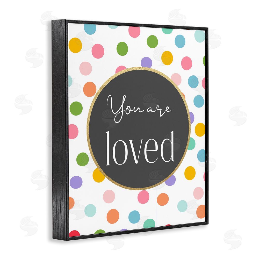 Christine Simpson Art You Are Loved Polka Dots Black Framed Giclee Wall Art Print