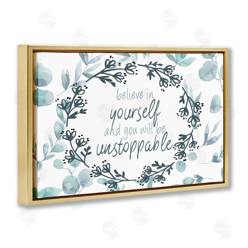Kim Allen You Will Be Unstoppable Gold Floating Frame Stretched Canvas Wall Art Print