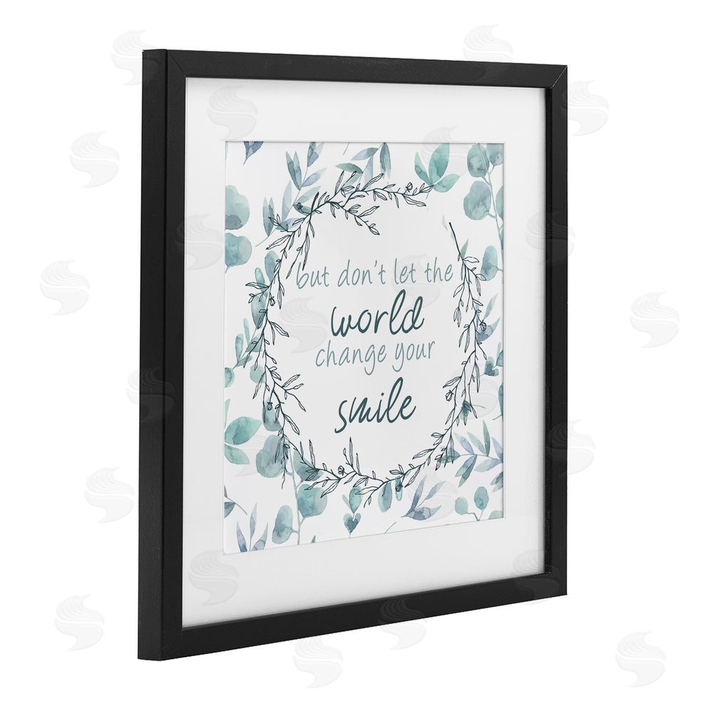 Kim Allen Don't Let The World Change Black Framed Print Under Glass Wall Art